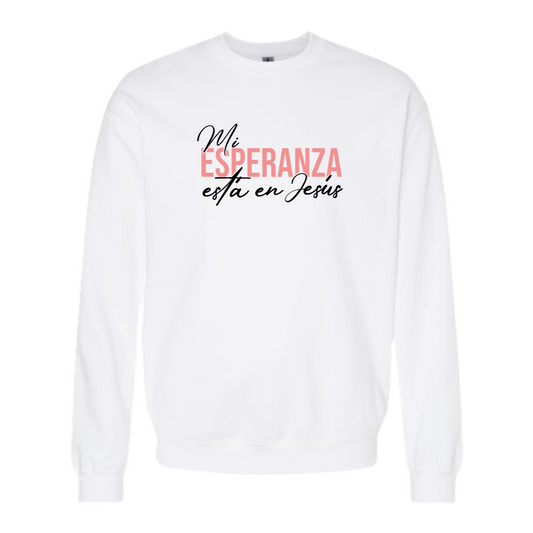 Mi Esperanza Está en Jesús (Crewneck Sweatshirt)