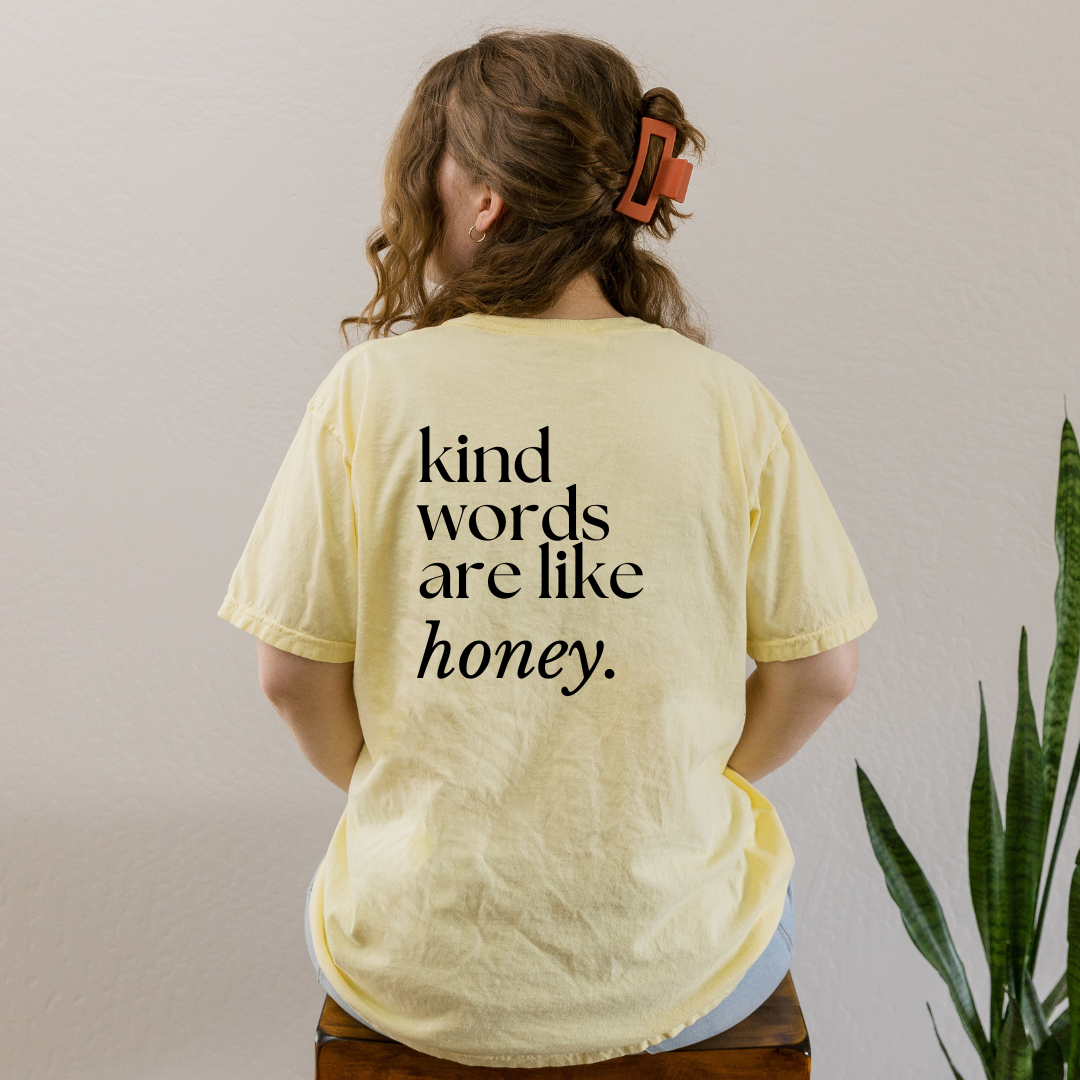 Kind Words Are Like Honey